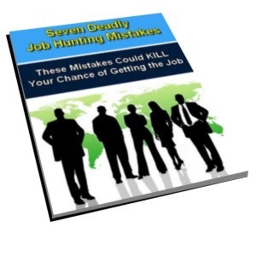 Product picture Seven Deadly Job Hunting Mistakes - Special Report