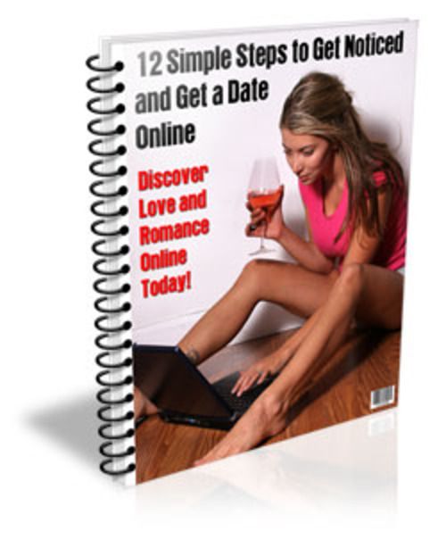 Product picture 12 Simple Steps To Get A Date Online